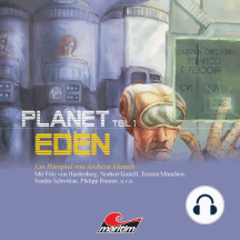 Planet Eden, Planet Eden, Teil 1