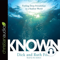 Known: Finding Deep Friendships in a Shallow World