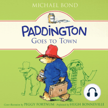 Paddington Goes to Town: Paddington, Book 8