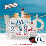 For Whom The Bread Rolls