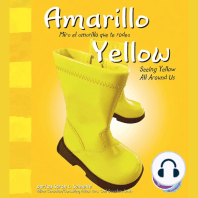 Amarillo/Yellow: Mira el amarillo que te rodea/Seeing Yellow All Around Us