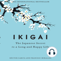 Ikigai: The Japanese Secret to a Long and Happy Life
