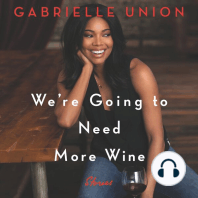 We're Going to Need More Wine