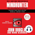 Audiobook, Mindhunter: Inside the FBI's Elite Serial Crime Unit - Listen to audiobook for free with a free trial.