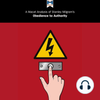 Macat Analysis of Stanley Milgram's Obedience to Authority, A: An Experimental View