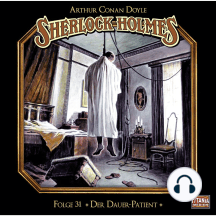 Sherlock Holmes - Die geheimen Fälle des Meisterdetektivs, Folge 31: Der Dauer-Patient