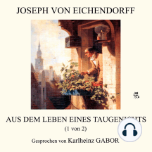Aus dem Leben eines Taugenichts (1 von 2)