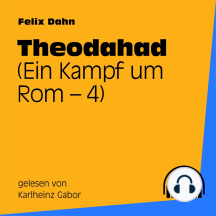 Theodahad (Ein Kampf um Rom 4)