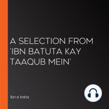 A Selection from 'Ibn Batuta Kay Taaqub Mein'