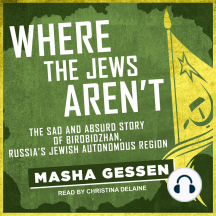 Where The Jews Aren T By Masha Gessen Narrated By Christina Delaine Audiobook