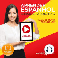 Aprender Espanhol - Textos Paralelos - Fácil de ouvir - Fácil de ler CURSO DE ÁUDIO DE ESPANHOL N.o 3 - Aprender Espanhol - Aprenda com Áudio