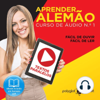 Aprender Alemão - Textos Paralelos - Fácil de ouvir - Fácil de ler CURSO DE ÁUDIO DE ALEMÃO N.o 1 - Aprender Alemão - Aprenda com Áudio