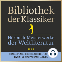 Bibliothek der Klassiker: Hörbuch-Meisterwerke der Weltliteratur, Teil 1: 29 Stunden Novellen, Kurzgeschichten, Märchen, Sagen und Gedichte in einer Box!