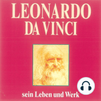 Leonardo da Vinci: Sein Leben und Werk