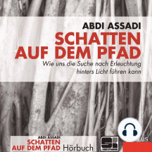 Schatten auf dem Pfad: Wie uns die Suche nach Erleuchtung hinters Licht führen kann