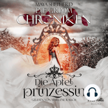Die Grimm Chroniken 1 - Die Apfelprinzessin