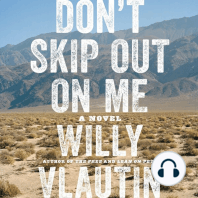 Don't Skip Out on Me