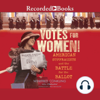 Votes for Women!: American Suffragists and the Battle for the Ballot
