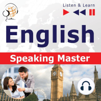 English. Speaking Master (Proficiency level: Intermediate / Advanced B1-C1 – Listen & Learn)