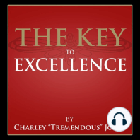 The Key to Excellence