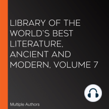 Library of the World's Best Literature, Ancient and Modern, volume 7
