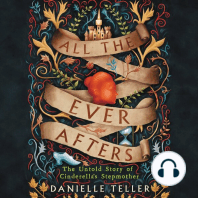 All the Ever Afters: The Untold Story of Cinderella's Stepmother