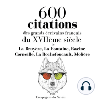 Lisez 600 Citations Des Grands Ecrivains Francais Du Xviieme Siecle De Jean De La Bruyere Jean De La Fontaine Et Francois De La Rochefoucauld En Ligne Livres