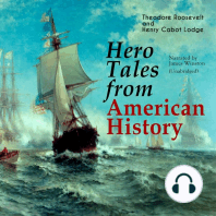 Hero Tales from American History: Unabridged