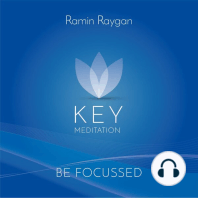 Be Focussed - Key Meditation