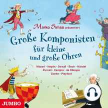 Große Komponisten für kleine und große Ohren