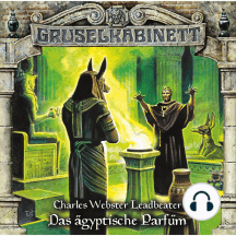 Gruselkabinett, Folge 103: Das ägyptische Parfüm