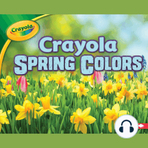 Crayola ® Spring Colors