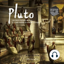 Pluto - um Deus chamado Dinheiro e a Justa Medida