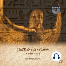 Culto de Ísis e Osíris Parte 1