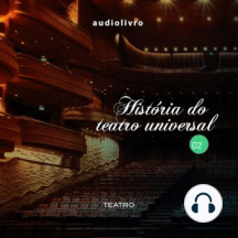 História do Teatro Universal Parte 2