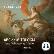 Abc da Mitologia - Uma noite com os Mitos