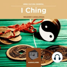 I Ching, o Livro da Mutações