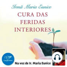 Cura das Feridas Interiores