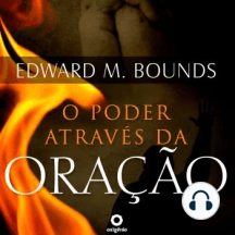 O Poder Através da Oração