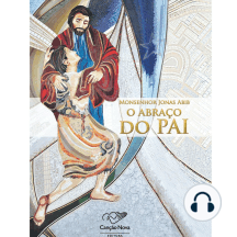 O Abraço do Pai - Desperta tú que dormes