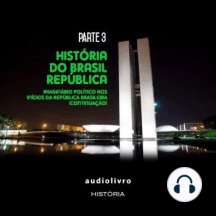 Imaginário Político nos Inícios da República Brasileira - Parte 2