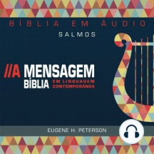 Bíblia A Mensagem – Salmos