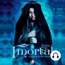 Imortal - A Maldição de Arthur