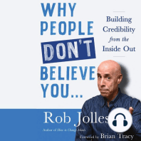 Why People Don’t Believe You…