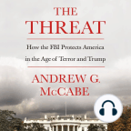 Libro de audio, The Threat: How the FBI Protects America in the Age of Terror and Trump - Escuche libros de audio gratis con una prueba gratuita.