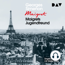 Maigrets Jugendfreund