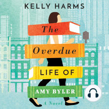 The Overdue Life of Amy Byler: A Novel