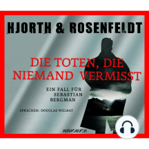 Die Toten, die niemand vermisst
