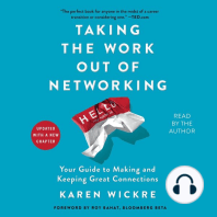 Taking the Work Out of Networking: An Introvert's Guide to Making Connections That Count