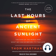 The Last Hours of Ancient Sunlight Revised and Updated: The Fate of the World and What We Can Do Before It's Too Late